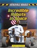 Unglaubliche Roboter im Weltraum - Incredible Robots in Space