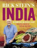 Rick Stein's Indien: Auf der Suche nach dem perfekten Curry: Rezepte von meiner indischen Odyssee - Rick Stein's India: In Search of the Perfect Curry: Recipes from My Indian Odyssey