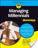 Millennials verwalten für Dummies - Managing Millennials for Dummies