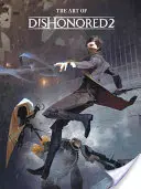 Die Kunst von Dishonored 2 - The Art of Dishonored 2