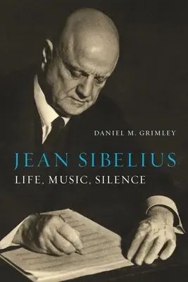 Jean Sibelius: Leben, Musik, Stille - Jean Sibelius: Life, Music, Silence