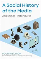 Eine Sozialgeschichte der Medien - A Social History of the Media