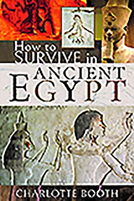 Wie man im alten Ägypten überleben kann - How to Survive in Ancient Egypt