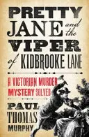 Pretty Jane und die Viper von Kidbrooke Lane - Pretty Jane and the Viper of Kidbrooke Lane
