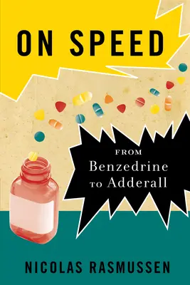 Über Geschwindigkeit: Von Benzedrin zu Adderall - On Speed: From Benzedrine to Adderall