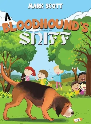 Der Schnüffel eines Bluthundes - A Bloodhound's Sniff