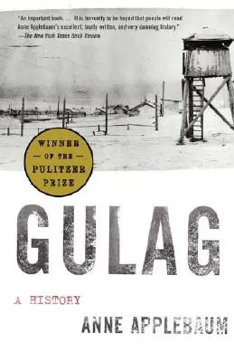 Gulag: Eine Geschichte - Gulag: A History