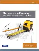 Mathematik für das Zimmererhandwerk und die Bauberufe - Mathematics for Carpentry and the Construction Trades