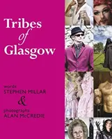 Stämme von Glasgow - Tribes of Glasgow