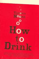 Wie man trinkt - How To Drink