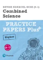 Pearson REVISE Edexcel GCSE (9-1) Combined Science Higher Practice Papers Plus - für das Lernen zu Hause, für die Prüfungen 2021 und 2022 - Pearson REVISE Edexcel GCSE (9-1) Combined Science Higher Practice Papers Plus - for home learning, 2021 assessments and 2022 exams