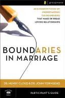 Grenzen in der Ehe - Leitfaden für Teilnehmer - Boundaries in Marriage Participant's Guide