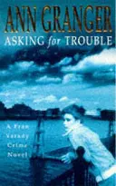 Asking for Trouble (Fran Varady 1) - Ein lebendiger und fesselnder Kriminalroman - Asking for Trouble (Fran Varady 1) - A lively and gripping crime novel