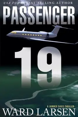 Passagier 19, 3: Ein Jammer Davis-Thriller - Passenger 19, 3: A Jammer Davis Thriller