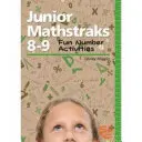 Junior Mathstraks 8-9: Blackline Masters für 8-9-Jährige - Junior Mathstraks 8-9: Blackline Masters for Ages 8-9