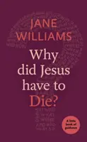 Warum musste Jesus sterben? - Why did Jesus Have to Die?