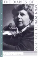 Tagebücher von Dawn Powell - 1931-1965 - Diaries Of Dawn Powell - 1931-1965