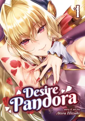 Sehnsucht Pandora Bd. 1 - Desire Pandora Vol. 1