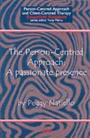 Personenzentrierter Ansatz - Eine leidenschaftliche Anwesenheit - Person-Centred Approach - A Passionate Presence