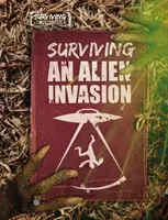 Überleben einer Invasion durch Außerirdische - Surviving an Alien Invasion