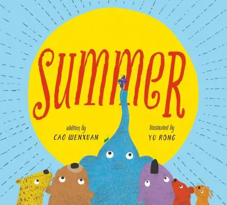 Sommer: Tiere erzählen eine poetische Geschichte über Freundlichkeit - Summer: Animals Share in a Poetic Tale of Kindness