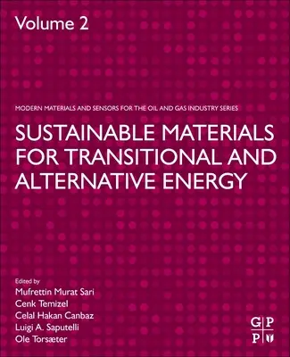 Nachhaltige Materialien für Übergangs- und alternative Energien - Sustainable Materials for Transitional and Alternative Energy