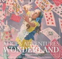 Alices Abenteuer im Wunderland (Hardcover): Die klassische Ausgabe - Alice's Adventures in Wonderland (Hardcover): The Classic Edition