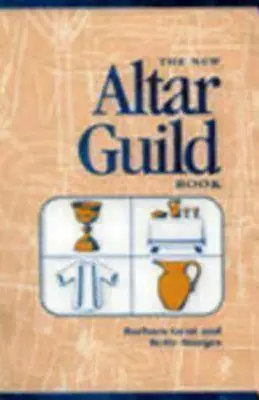 Neues Altargildenbuch (überarbeitet) - New Altar Guild Book (Revised)