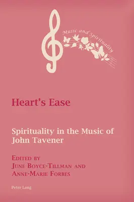 Heart's Ease: Spiritualität in der Musik von John Tavener - Heart's Ease: Spirituality in the Music of John Tavener