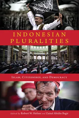Indonesische Pluralitäten: Islam, Staatsbürgerschaft und Demokratie - Indonesian Pluralities: Islam, Citizenship, and Democracy