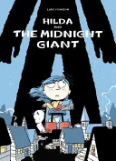 Hilda und der Mitternachtsriese: Hilda Buch 2 - Hilda and the Midnight Giant: Hilda Book 2