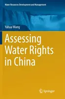 Bewertung von Wasserrechten in China - Assessing Water Rights in China