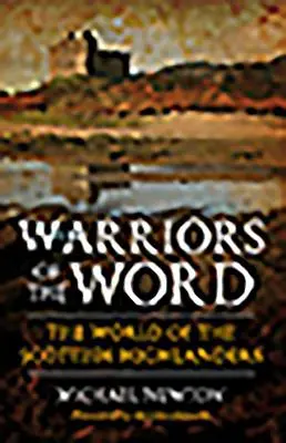 Krieger des Wortes: Die Welt der schottischen Highlander - Warriors of the Word: The World of the Scottish Highlanders