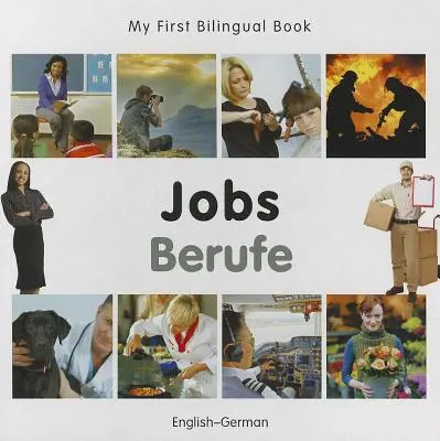 Mein erstes zweisprachiges Buch-Jobs (Englisch-Deutsch) - My First Bilingual Book-Jobs (English-German)