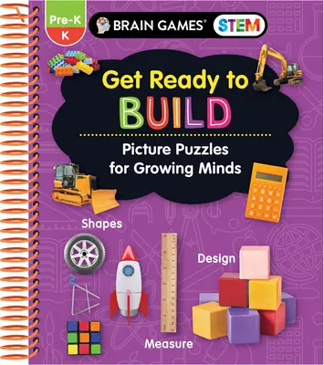 Brain Games Stem - Mach dich bereit zu bauen: Bilderrätsel für wachsende Köpfe (Arbeitsbuch) - Brain Games Stem - Get Ready to Build: Picture Puzzles for Growing Minds (Workbook)