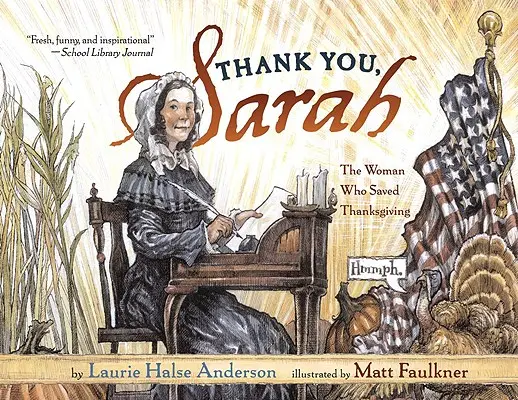 Danke, Sarah: Die Frau, die Thanksgiving rettete - Thank You, Sarah: The Woman Who Saved Thanksgiving