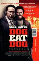 Hund frisst Hund (Filmfassung) - Dog Eat Dog (film Tie-in)