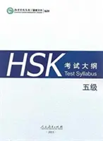 HSK Test Lehrplan Stufe 5 - HSK Test Syllabus Level 5