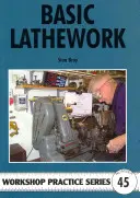 Grundlegende Drehbankarbeit - Basic Lathework