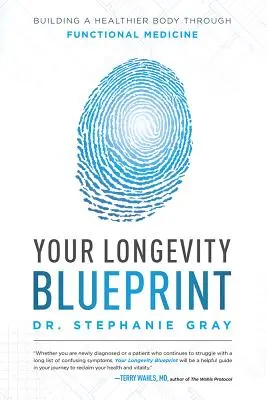 Ihr Plan für Langlebigkeit: Der Aufbau eines gesünderen Körpers durch funktionelle Medizin - Your Longevity Blueprint: Building a Healthier Body Through Functional Medicine