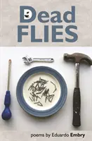 Tote Fliegen - Dead Flies