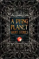 Ein sterbender Planet - Kurzgeschichten - A Dying Planet Short Stories