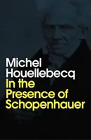 In der Gegenwart Schopenhauers - In the Presence of Schopenhauer