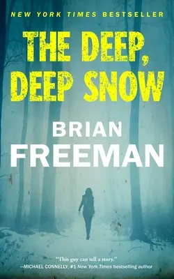 Der tiefe, tiefe Schnee - The Deep, Deep Snow