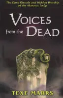 Stimmen der Toten: Die dunklen Rituale und die verborgene Anbetung der Freimaurerloge - Voices from the Dead: The Dark Rituals and Hidden Worship of the Masonic Lodge