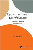 Quantitative Finanzen und Risikomanagement: A Physicist's Approach (2. Auflage) - Quantitative Finance and Risk Management: A Physicist's Approach (2nd Edition)