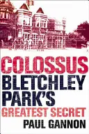 Colossus: Das größte Geheimnis von Bletchley Park - Colossus: Bletchley Park's Greatest Secret