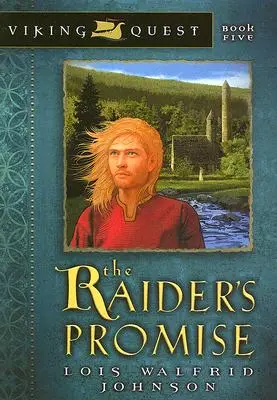 Das Versprechen des Jägers, 5 - The Raider's Promise, 5