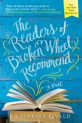 Die Leser von Broken Wheel empfehlen - The Readers of Broken Wheel Recommend