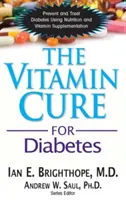 Die Vitamin-Kur für Diabetes - The Vitamin Cure for Diabetes